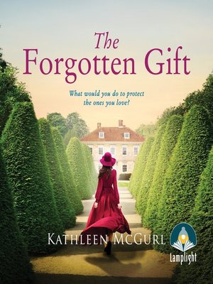 cover image of The Forgotten Gift